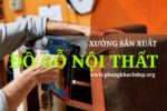 Xưởng sản xuất đồ gỗ nội thất