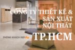 NỘI THẤT GIÁ XƯỞNG