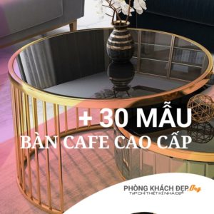 bàn cafe cao cấp